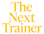 The Next Trainer